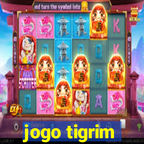 jogo tigrim